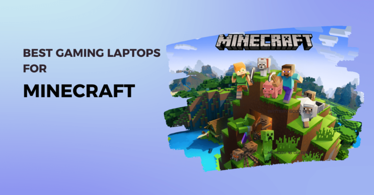 5 Best Gaming Laptops For Minecraft in 2024