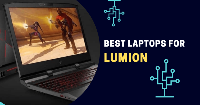 Best Laptop for Lumion