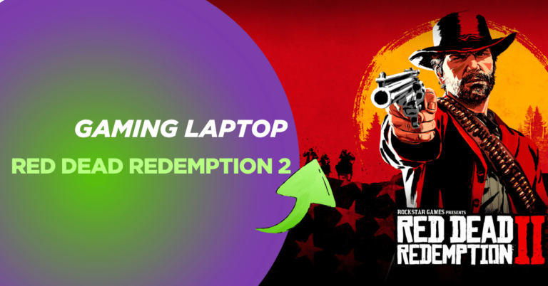 Gaming Laptop For Red Dead Redemption 2
