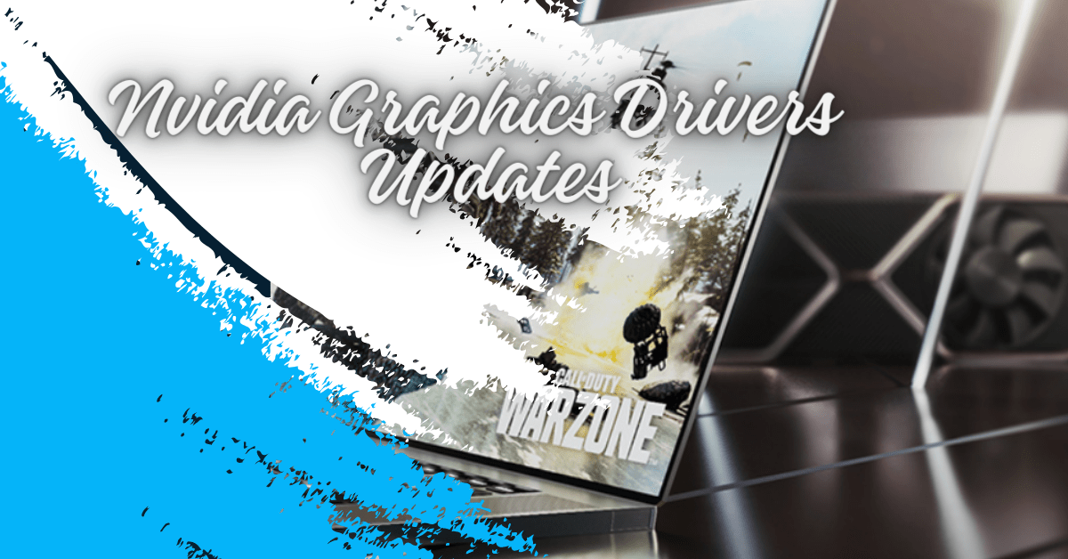 Nvidia Graphics Drivers Updates