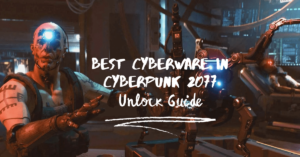 cyberpunk 2077 2.0 best cyberware